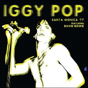 Iggy Pop - Santa Monica '77 Featuring David Bowie (Black Vinyl) - Import Vinyl LP Record Limited Edition