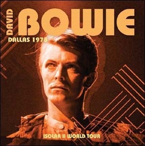 David Bowie - Dallas 1978 - Isolar II World Tour - Import CD