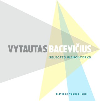 Yusuke Ishii - Bacevicius:Selected Piano Works - Import Vinyl LP Record