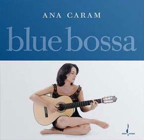 Ana Caram - Blue Bossa - Import SACD Hybrid