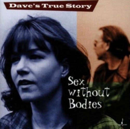 Dave's True Story - Sex Without Bodies - Import SACD Hybrid