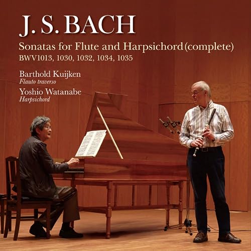 Barthold Kuĳken,Watanabe Yoshio - Flute Sonatas, Partita : Barthold Kuijken(Fl)Yoshio Watanabe(Cemb) - Import CD