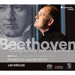 Beethoven (1770-1827) - Beethoven Symphony No.3, Mehul Les Amazones Overture : Francois-Xavier Roth / Les Siecls (Single Layer) - Import SACD Limited Edition