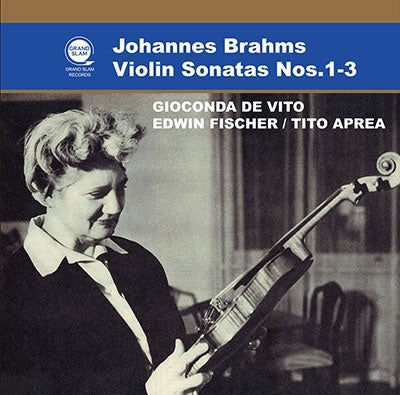 Gioconda De Vito, Edwin Fischer, Tito Aprea - Brahms: Violin Sonata Collection / Joconda De Vito, Edwin Fisher, Tito Aprea (Brahms: Violin Sonata No.1-3  ) - Import CD