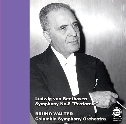 Beethoven (1770-1827) - Symphony No.6 : Bruno Walter / Columbia Symphony Orchestra -Transfers & Production: Naoya Hirabayashi - Import CD