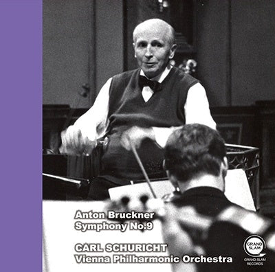 Karl Schuricht, Vienna Philharmonic Orchestra - Bruckner (1824-1896) Symphony No.9 : Carl Schuricht / Vienna Philharmonic -Transfers & Production: Naoya Hirabayashi - Import CD