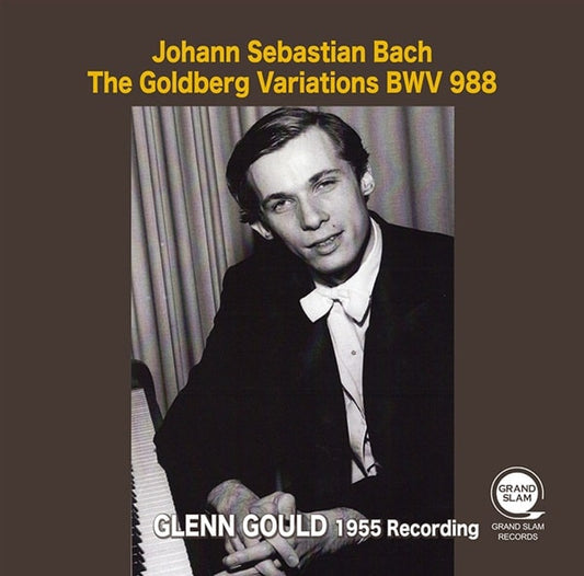 Glenn Gould - Goldberg Variations : Glenn Gould (1955)-Transfers & Production: Naoya Hirabayashi - Japan CD