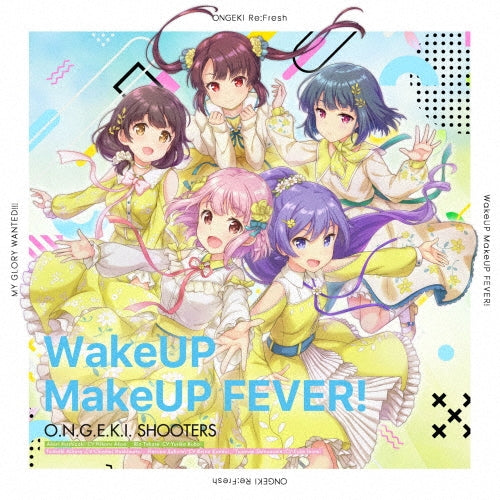 Various Artists - Ongeki Theme Song -Re:Fresh- 「Wakeup Makeup Fever!」 - Japan CD Single