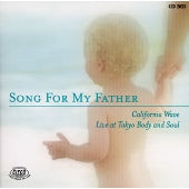 Hiro Kondo & California Wave - Song for My Father - Japan CD