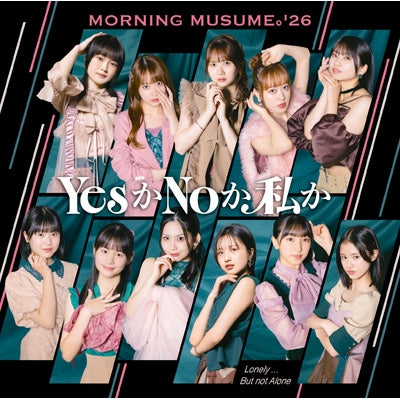 Morning Musume.'26 - Lonely...but Not Alone / Yes Ka No Ka Watashi Ka - Japan SP CD + Blu-ray Disc Limited Edition