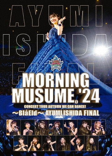 Morning Musume. '24 - Morning Musume.`24 Concert Tour Aki We Can Dance !-Bla Eld-Ishida Ayumi Final - Japan 2 DVD