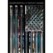 Babymetal - BABYMETAL - LIVE AT INTUIT DOME - Japan Blu-ray Disc