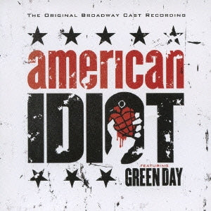 Green Day - The Original Broadway Cast Recording "American Idiot" Featuring Green Day 2CD Complete Edition - Japan 2 CD