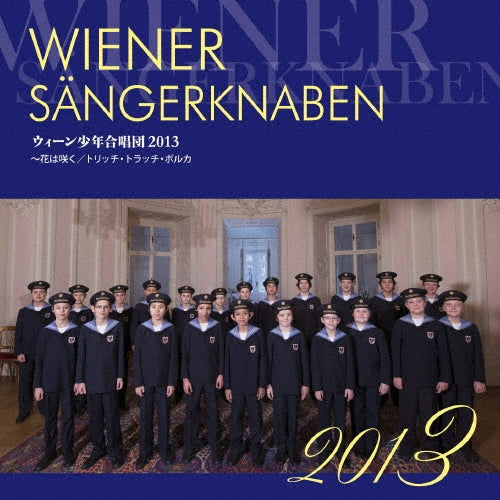 Wiener Sangerknaben - The Vienna Boys' Choir 2013 - Hana wa Saku / Tritsch-Tratsch-Polka - Japan CD