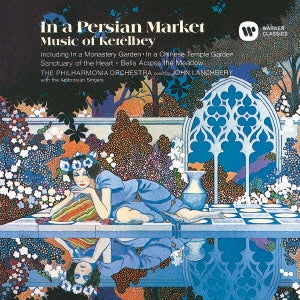 John Lanchbery - In a Persian Market - Ketelbey Works - Japan CD