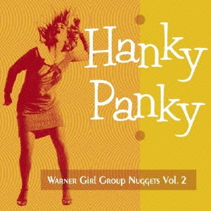 Various Artists - Hanky Panky - Warner Girl Group Nuggets Vol.2 - Japan CD