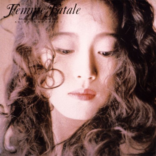 Akina Nakamori - Femme Fatale【ｗ/ Original karaoke】2023 Rucker Master Sound - Japan 2 CD