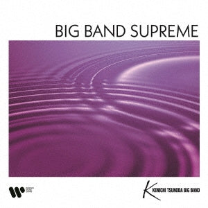 Kenichi Tsunoda Big Band - BIG BAND SUPREME - Japan SACD Hybrid
