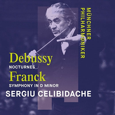 Franck, Cesar (1822-1890) - Debussy: Nocturnes / Franck: Symphony in D minor, etc. - Japan SACD Hybrid