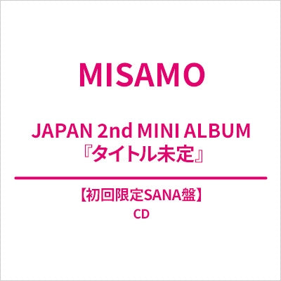 MISAMO - Title is to be announced (Japan 2nd Mini Album) - Japan SANA Ver. CD+Booklet+Goods Limited Edition