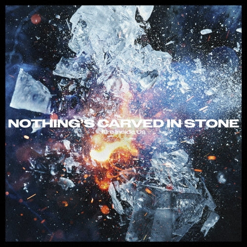 Nothing's Carved In Stone - Fire Inside Us - Japan CD