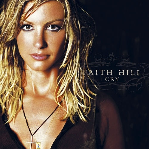 Faith Hill - Cry - Japan CD Bonus Track