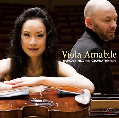 Naoko Shimizu, Ozger Aydin - viola amabile - Japan CD