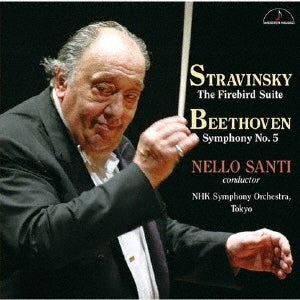 Nello Santi - Stravinsky: The Firebird Suite; Beethoven: Symphony No. 5 'Fate' - Japan CD
