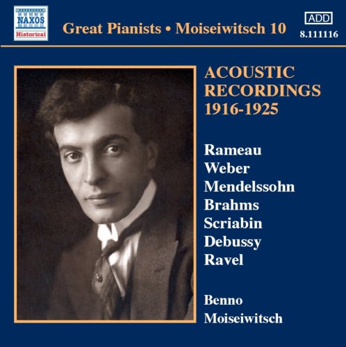 Benno Moiseiwitsch - Moiseiwitsch Acoustic Recordings 1916-1925 - Import CD