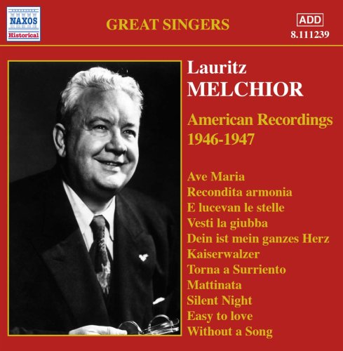 Lauritz Melchior - Melchior American Recordings 1946-1947 - Import CD