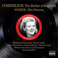 Nicolai Gedda - P.Cornelius: The Barber of Baghdad (1956); Weber: Abu Hassan (1944)/ Elisabeth Schwarzkopf(S), Gerhard Unger(T), Hermann Prey(Bs-Br), Leopold Ludwig(cond), Philharmonia Orchestra, etc - Import 2 CD