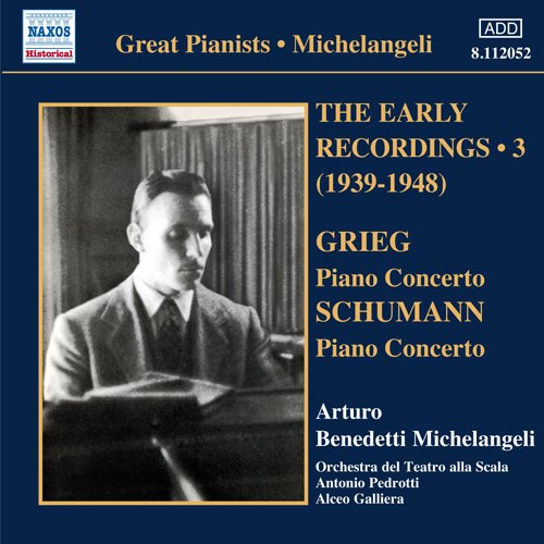 Schumann / Grieg - Schumann Piano Concerto, Grieg Piano Concerto, ete : Michelangeli(P)Pedrotti / Galliera / La Scala Orchestra (Early Recordings Vol.3) - Import CD