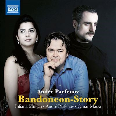 Parfenov, Andre (1972-) - Bandoneon Story: I.munch(Vn)Parfenov(P)Massa(Bandoneon) - Import CD