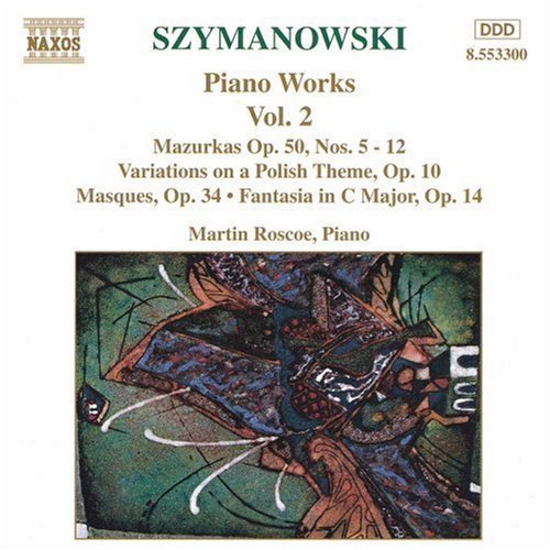 Szymanowski, Karol (1882-1937) - Piano Works Vol.2: Roscoe - Import CD