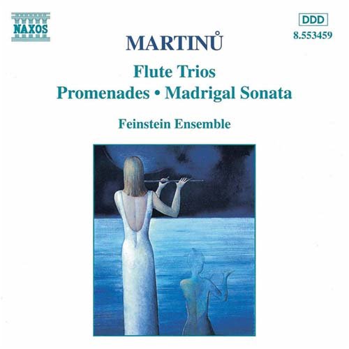 Martinu (1890-1959) - Flute Trios, Promenades, Madrigal Sonata: Feinstein Ensemble - Import CD