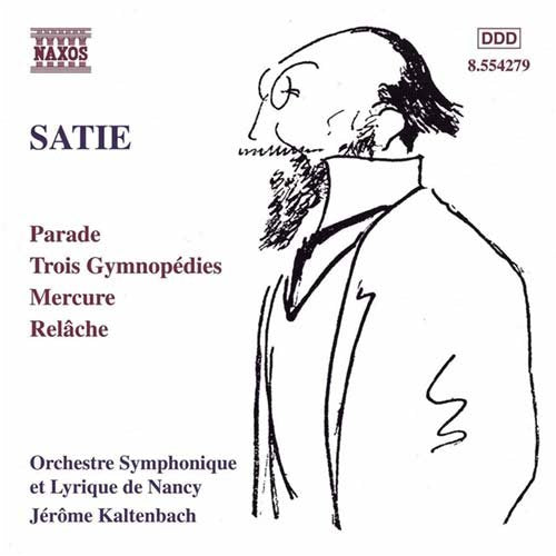 Satie (1866-1925) - Orch.works: Kaltenbach / Nancy Lyric.so - Import CD