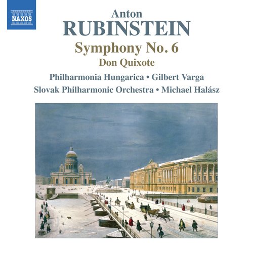 Rubinstein, Anton (1829-1894) - Symphony No.6 : Varga / Philharmonia Hungarica +Don Quixote : Halasz / Slovak Philharmonic - Import CD