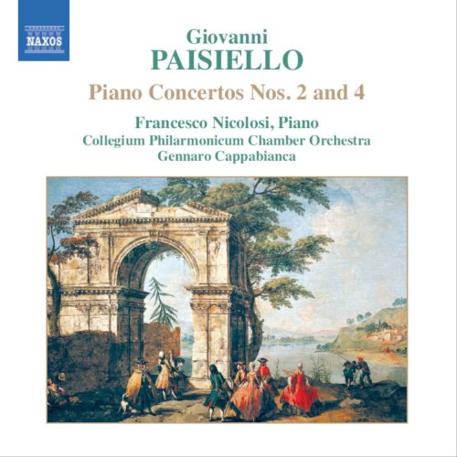 Paisiello (1740-1816) - Piano Concertos Nos.2, 4, etc : Nicolosi, Cappabianca / Collegium Philarmonicum - Import CD