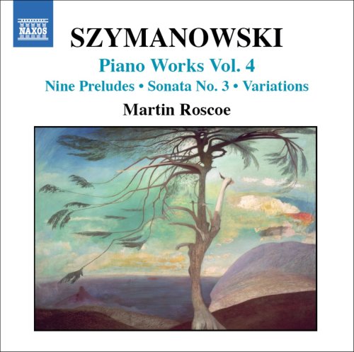 Szymanowski, Karol (1882-1937) - Piano Works Vol.4: Roscoe - Import CD
