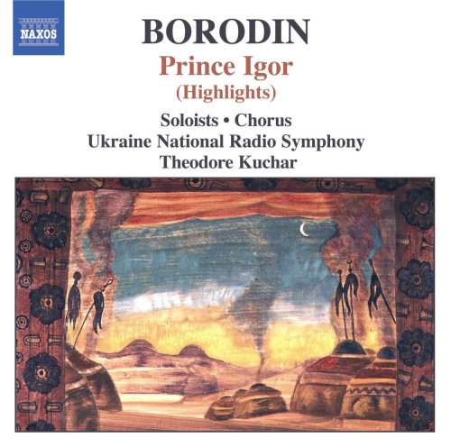 Borodin, Alexander (1833-1887) - Prince Igor(Hlts): Kuchar / Ukrainian National Rso +steppes Central Asia - Import CD