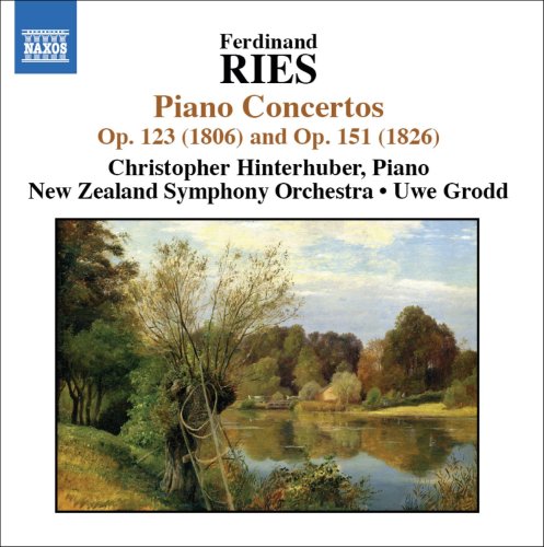 Ries, Ferdinand (1784-1838) - Piano Concerto.6, 8: Hinterhuber(P)Grodd / New Zealand So - Import CD