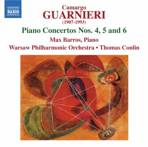 Guarnieri, Camargo (1907-1993) - Piano Concertos Nos, 4, 5, 6, : Barros(P)Conlin / Warsaw Philharmonic - Import CD