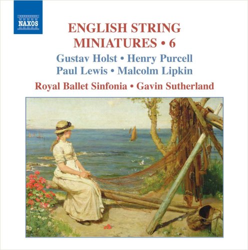 Gavin Sutherland and the Royal Ballet Sinfonia - English String Miniatures Vol.6: G.sutherland / Royal Ballet Sinfonia - Import CD