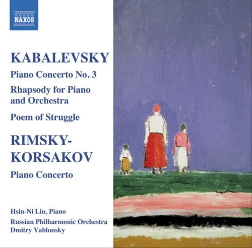 Kabalevsky, Dmitry (1904-1987) - Kabalevsky Piano Concerto No.3, Rimsky-Korsakov Piano Concerto : Liu, D.Yablonsky / Russian Philharmonic - Import CD