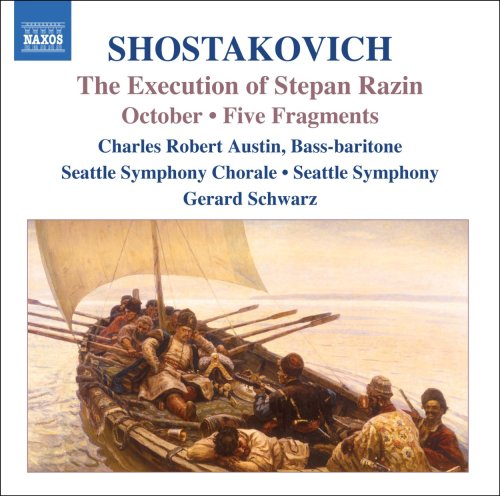 Shostakovich, Dmitri (1906-1975) - The Execution Of Stepan Razin: C.r.austin(Br)A.kaplan +october: Schwarz - Import CD