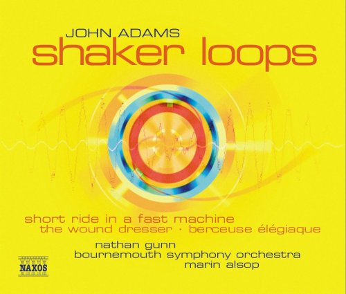 Adams, John (1947-) - Shaker Loops, Wound Dresser, Etc: Alsop / Bournemouth.so - Import CD