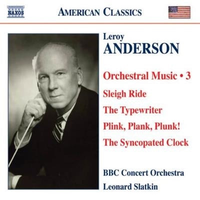 Leonard Slatkin - Leroy Anderson: Orchestral Music Vol.3; Harvard Sketches, Melody on 2 Notes, Mother's Whistler, etc - Import CD