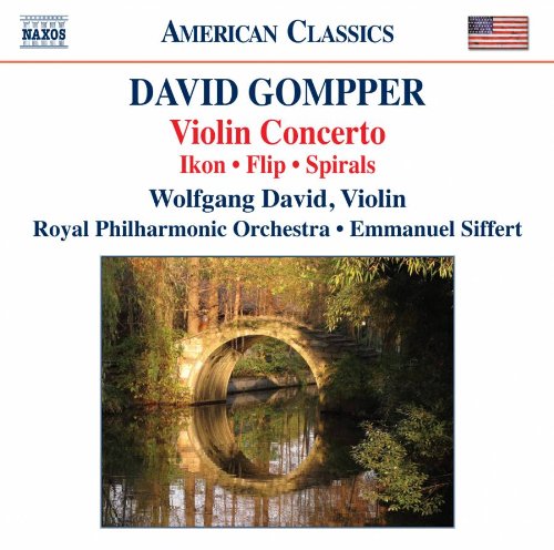 Gompper, David (1954-) - Violin Concerto, Ikon, Flip, Spirals : W.David(Vn)Siffert / Royal Philharmonic - Import CD