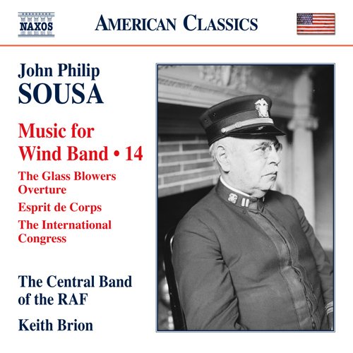 Sousa (1854-1932) - Works for Wind Band Vol.14 : Brion / Central Band of the Royal Air Force - Import CD