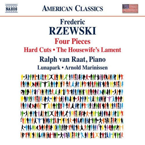 Rzewski, Frederic (1938-2021) - 4 Piano Pieces, Hard Cuts, The Housewife's Lament : Van Raat(P)Marinissen / Lunapark - Import CD